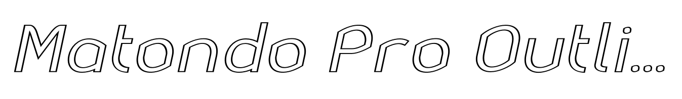 Matondo Pro Outline Expanded Italic